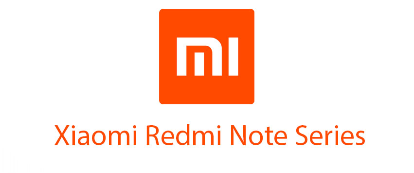 Xiaomi Redmi Note Series